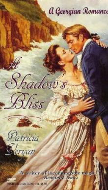 A Shadow's Bliss A Shadow's Bliss