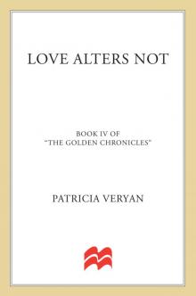 Love Alters Not Love Alters Not