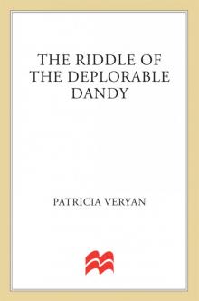 The Riddle of the Deplorable Dandy The Riddle of the Deplorable Dandy