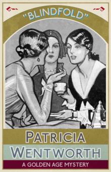 Blindfold: A Golden Age Mystery Blindfold: A Golden Age Mystery
