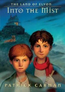 Into The Mist (Land of Elyon) Into The Mist (Land of Elyon)