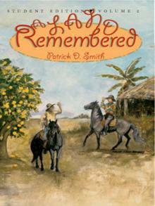 A Land Remembered, Volume 2 A Land Remembered, Volume 2