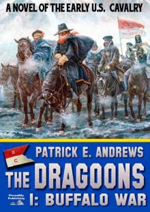 Buffalo War (The Dragoons #1)