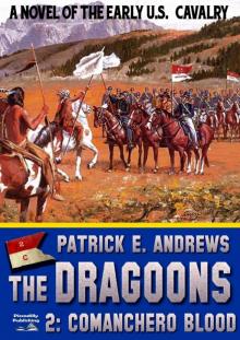 Comanchero Blood (A Dragoons Western Book 2)