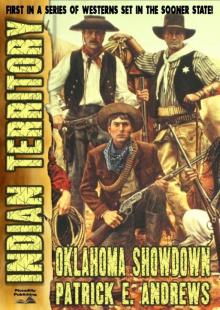 Oklahoma Showdown (An Indian Territory Western Book 1) Oklahoma Showdown (An Indian Territory Western Book 1)