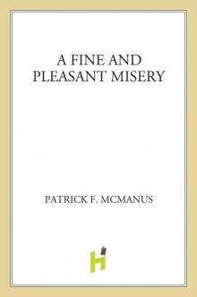 A Fine and Pleasant Misery