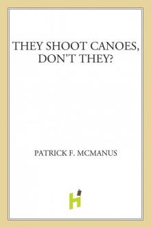 They Shoot Canoes, Don't They?