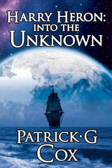 Harry Heron: Into the Unknown