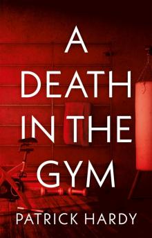 A Death in the Gym