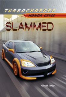 Slammed Slammed