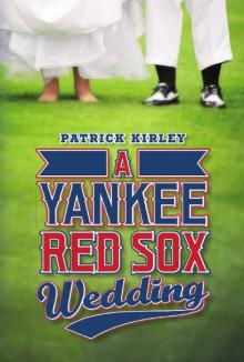 A Yankee Red Sox Wedding