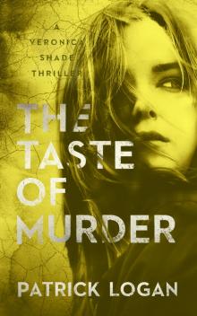 The Taste of Murder (A Veronica Shade Thriller Book 5)