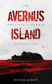 Avernus Island (The Monsters & Mayhem Collection Book 2)