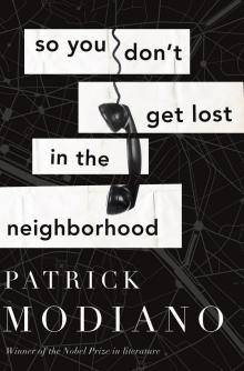 So You Don't Get Lost in the Neighborhood So You Don't Get Lost in the Neighborhood