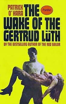 The Wake of the Gertrud Luth
