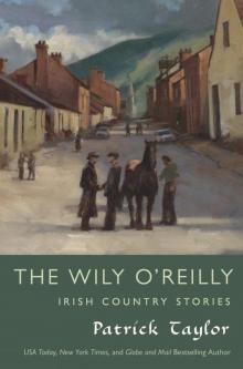 The Wily O'Reilly: Irish Country Stories