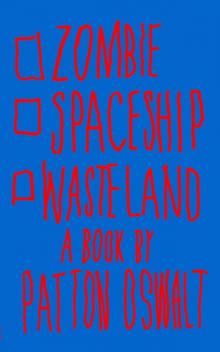 Zombie Spaceship Wasteland