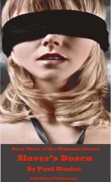Slaver's Dozen (The Klitzman Stories)