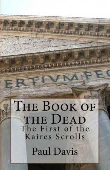 The Book of the Dead (The Kaires Scrolls 1)