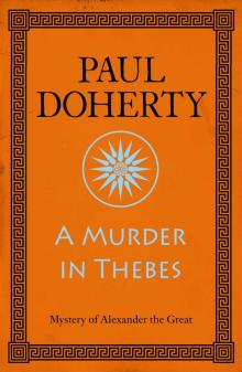 A Murder in Thebes (Alexander the Great 2)