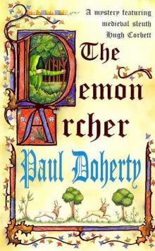 Hugh Corbett 11 - The Demon Archer