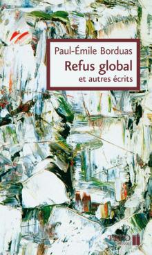 Refus global et autres écrits Refus global et autres écrits