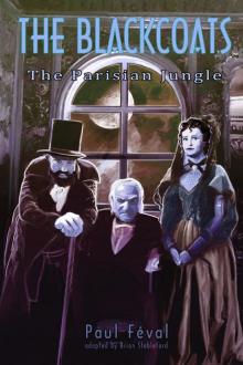 The Black Coats: The Parisian Jungle 2: Trois-Pattes