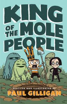 King of the Mole People King of the Mole People