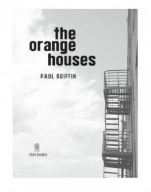 The Orange Houses The Orange Houses