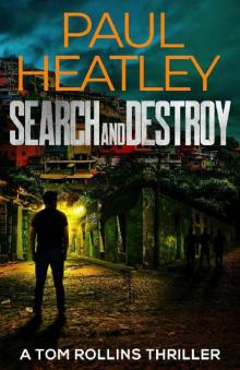 Search and Destroy (A Tom Rollins Thriller Book 10)