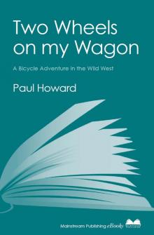 Two Wheels on my Wagon