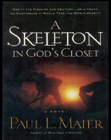 A Skeleton in God's Closet A Skeleton in God's Closet