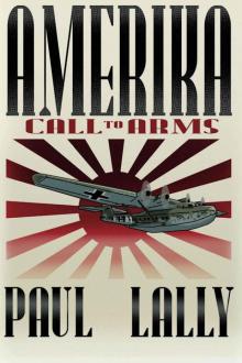 [Amerika #2] Call to Arms