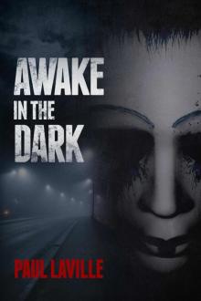 Awake In The Dark