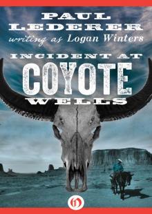 Incident at Coyote Wells Incident at Coyote Wells