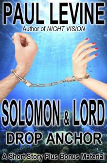 Solomon and Lord Drop Anchor (solomon versus lord)
