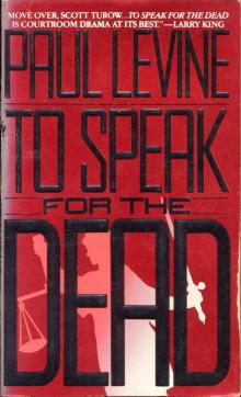 To speak for the dead To speak for the dead