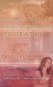 The Plot to Save Socrates (Sierra Waters Book 1)