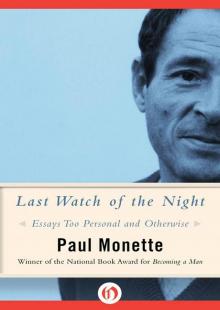 Last Watch of the Night: Essays Too Personal and Otherwise