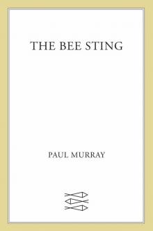 The Bee Sting: a Novel