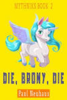 Die, Brony, Die