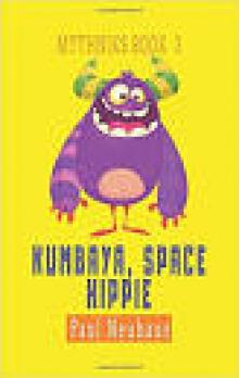 Kumbaya, Space Hippie