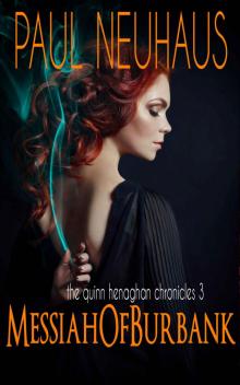 Messiah of Burbank - An Urban Fantasy