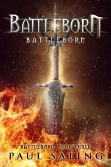 Battleborn: Battleborn Trilogy Book 3--A Dark Epic Fantasy Novel (The Battleborn Series)