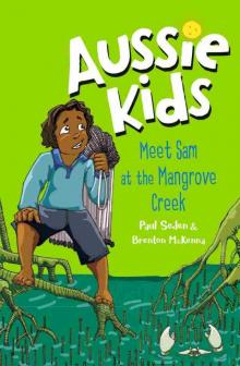 Meet Sam at the Mangrove Creek