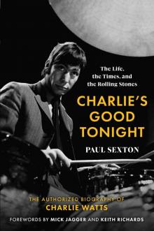 Charlie's Good Tonight