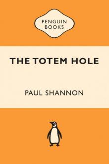The Totem Hole