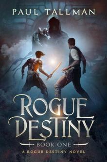 Rogue Destiny: Beginnings