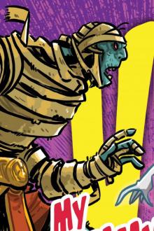 My Mummy Vs. Your Ghost