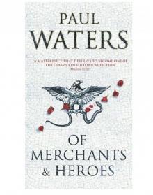 Of Merchants & Heros